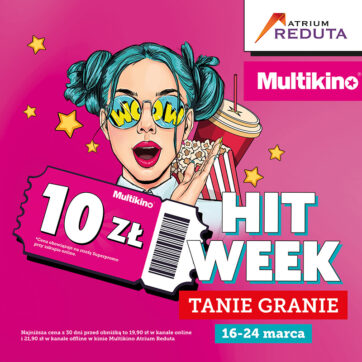 HIT WEEK W ATRIUM REDUTA Centrum Handlowe Reduta