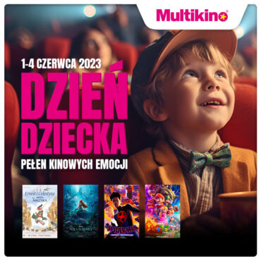 Kino to zawsze trafiony prezent na Dzień Dziecka!