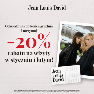 -20% w styczniu i lutym w salonie fryzjerskim Jean Louis David