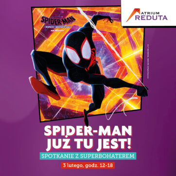 Spider-Man w Atrium Reduta!