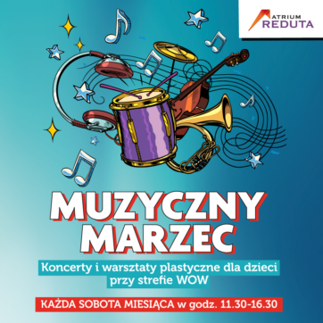 Muzyczny Marzec w Centrum Handlowym Reduta: Wesołe Melodie i Kreatywne Tworzenie!