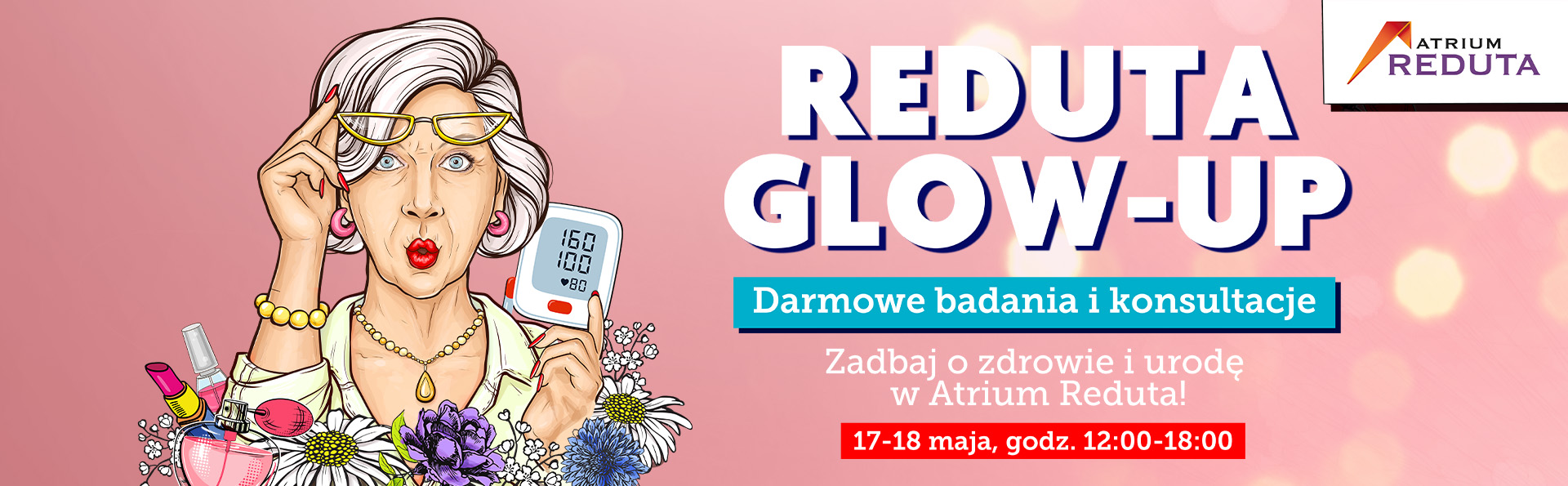 Reduta Glow-Up – zadbaj o zdrowie i urodę w Atrium Reduta!