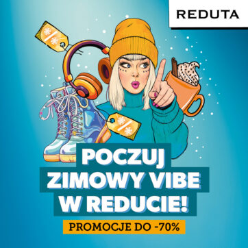 Zimowe Wyprzedaże w Reducie! ❄️
